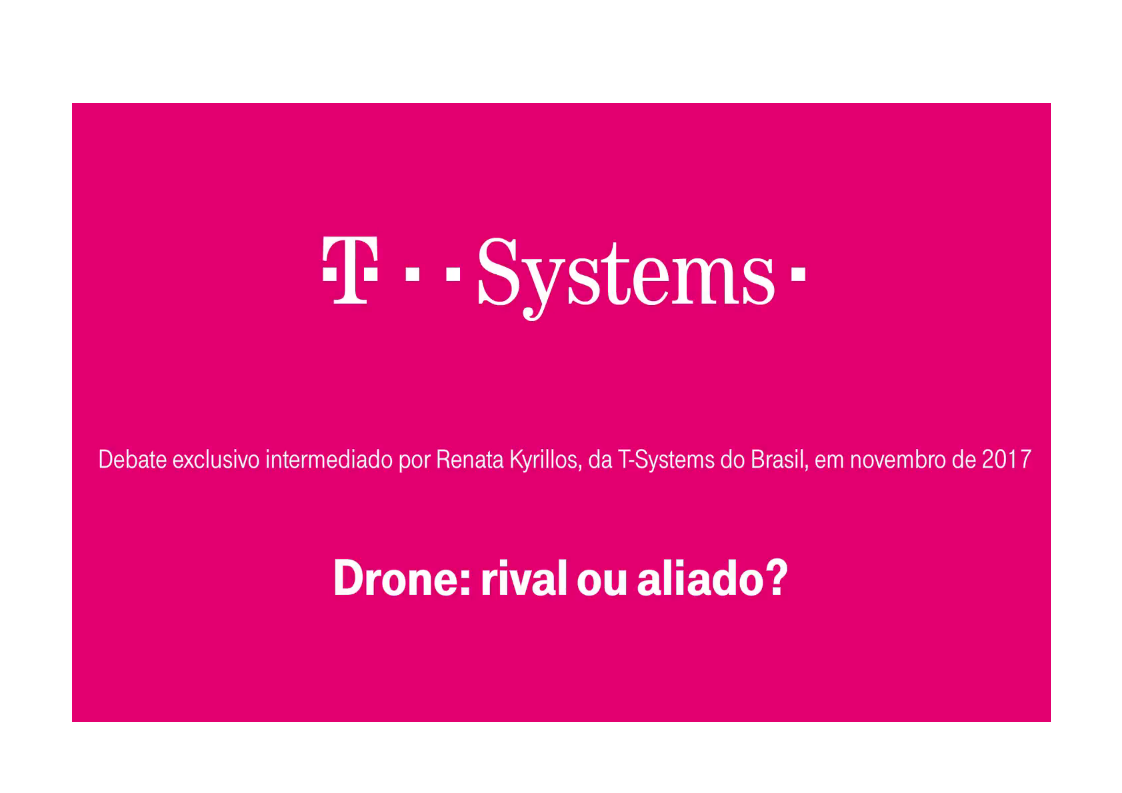 TechShield na T-Systems : Drone: rival ou aliado?